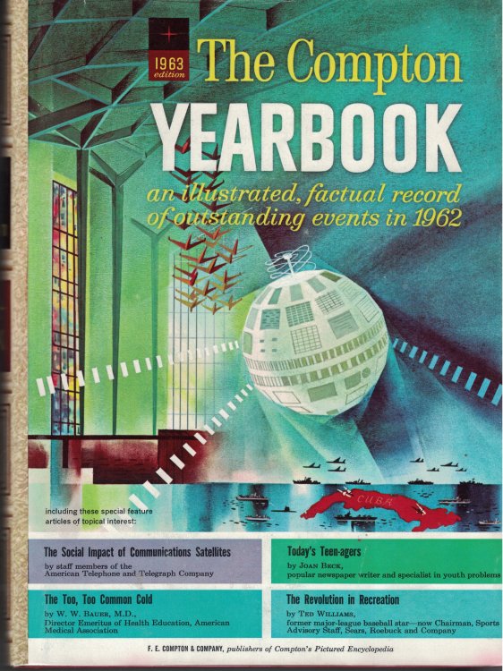 The 1963 Compton Yearbook A Summary and Interpretation of the Events of 1962
