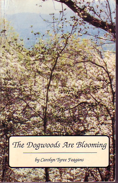 The Dogwoods Are Blooming