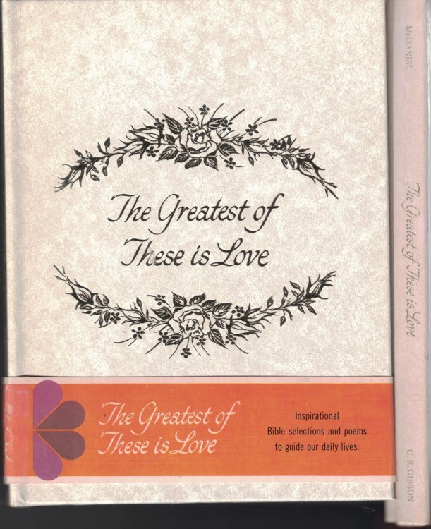 The Greatest Of These Is Love