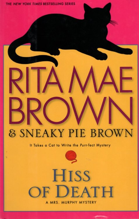 Hiss of Death It Takes a Cat to Write the Purr-Fect Mystery