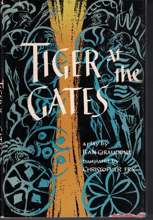 Tiger At The Gates - A Play