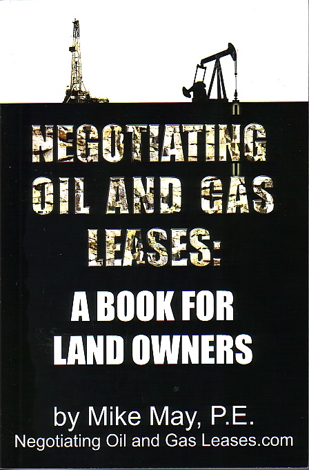 Negotiating Oil And Gas Leases; A Book for Land Owners