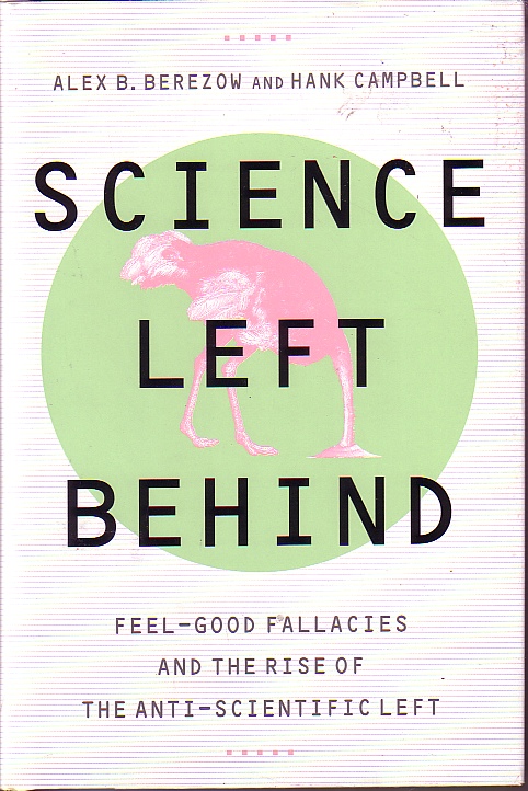 Science Left Behind; Deel Food Fallacies and the Rise of the Anti-Scientific Left