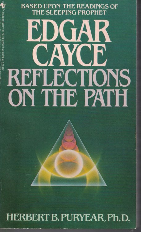 Edgar Cayce Reflections on the Path - Based on the Edgar Cayce Readings