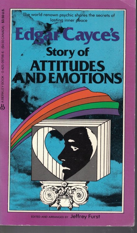 Edgar Cayce's Story of Attitudes and Emotions