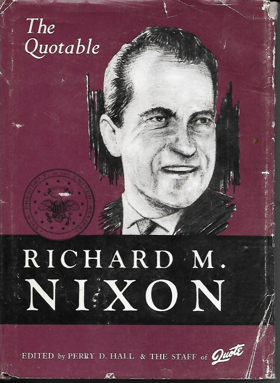 The Quotable Richard M. Nixon