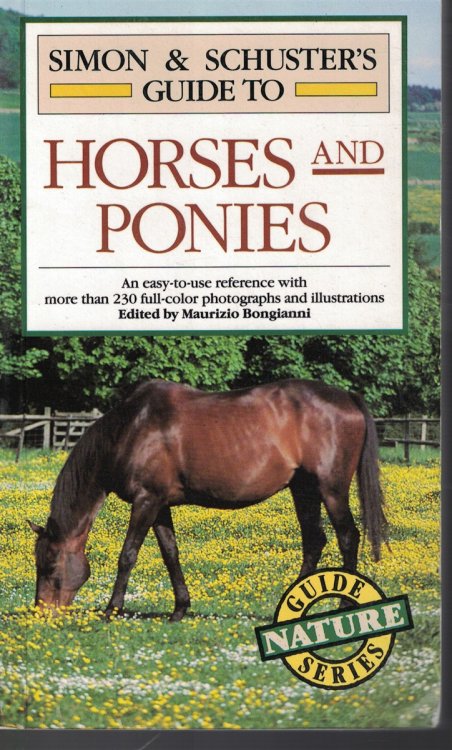 Horses And Ponies Simon and Schuster's Guide