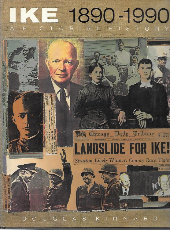 Ike 1890 - 1990 A Pictorial History