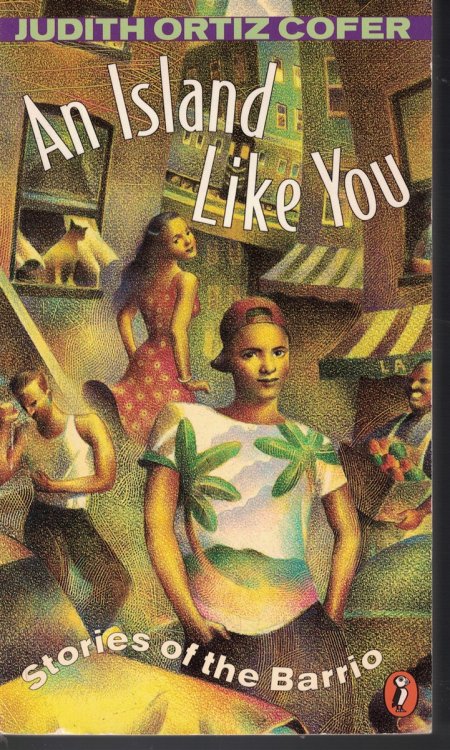 An Island Like You Stories of the Barrio