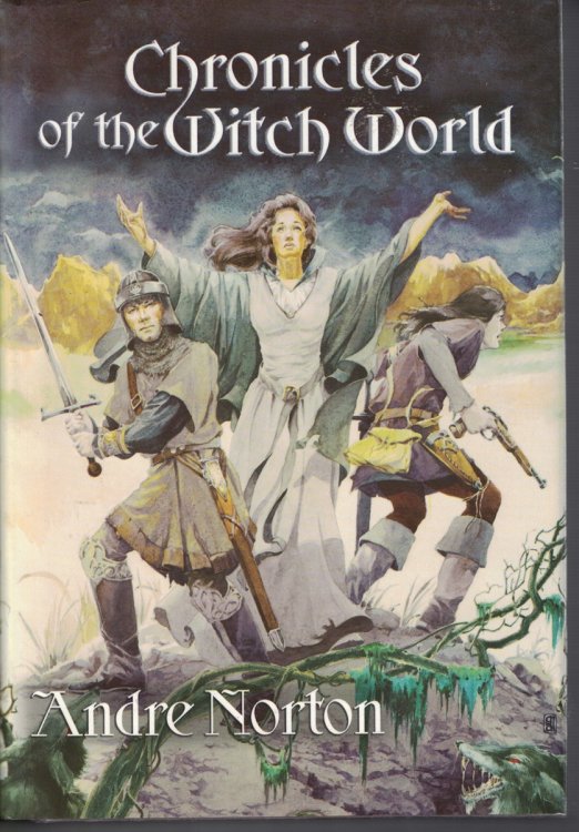 Chronicles of the Witch World; - Contains Three Against the Witch World - Warlock of the Witch World - Sorceress of the Witch World