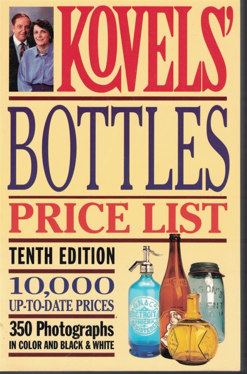 Kovels' Bottles Price List 10th Edition
