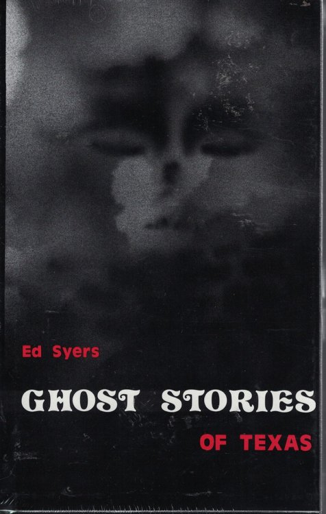 Ghost Stories of Texas