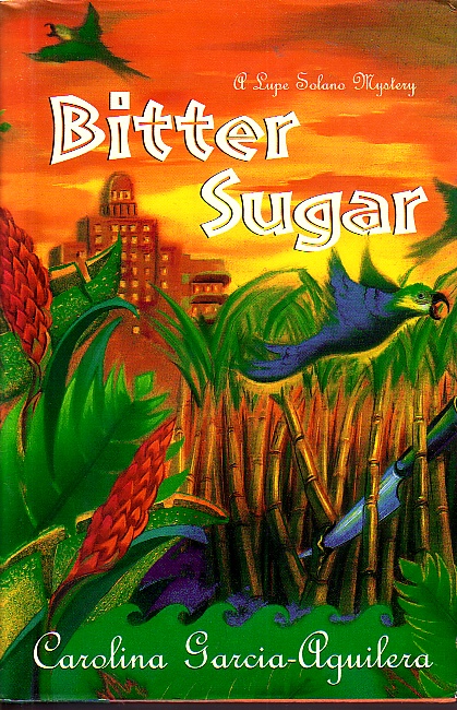 Bitter Sugar A Lupe Solano Mystery