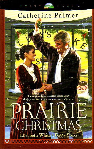 Prairie Christmas The Christmas Bride Reforming Seneca Jones Wishful Thinking