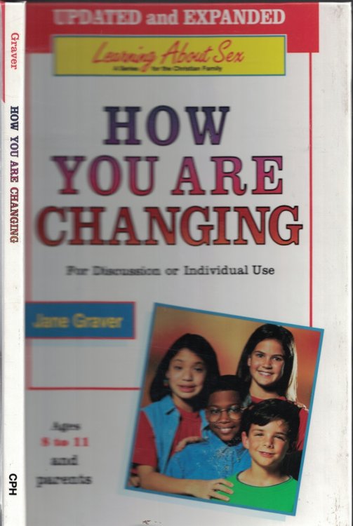How You Are Changing - Updated and Expanded - for Discussion or Individual Use - Ages 8 to 11 and Parents