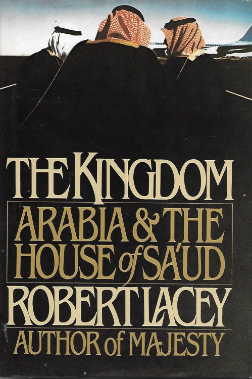 The Kingdom Arabia & the House of Saud
