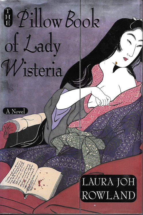 The Pillow Book Of Lady Wisteria