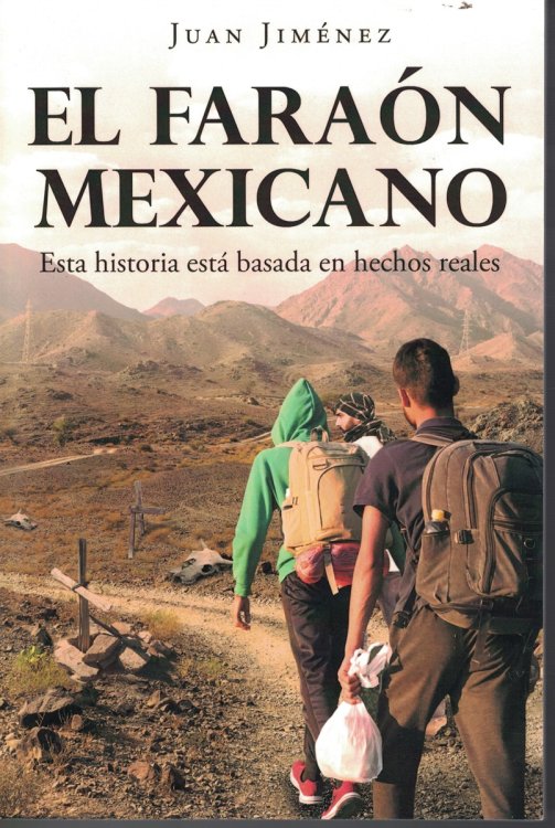 El Faraon Mexicano - Esta Historia Esta Basada En Hechos Reales