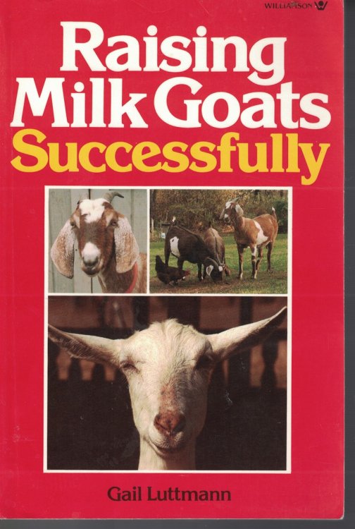Raising Milk Goats Successfully