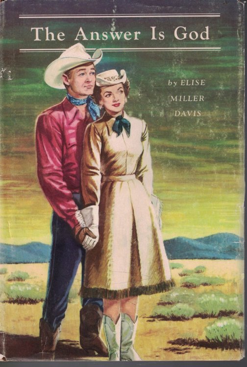 Image for The Answer is God - the Inspiring Personal Story of Dale Evans and Roy Rogers The Answer is God - the Inspiring Personal Story of Dale Evans and Roy Rogers