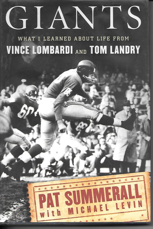 Giants What I Learned about Life from Vince Lombardi and Tom Landry