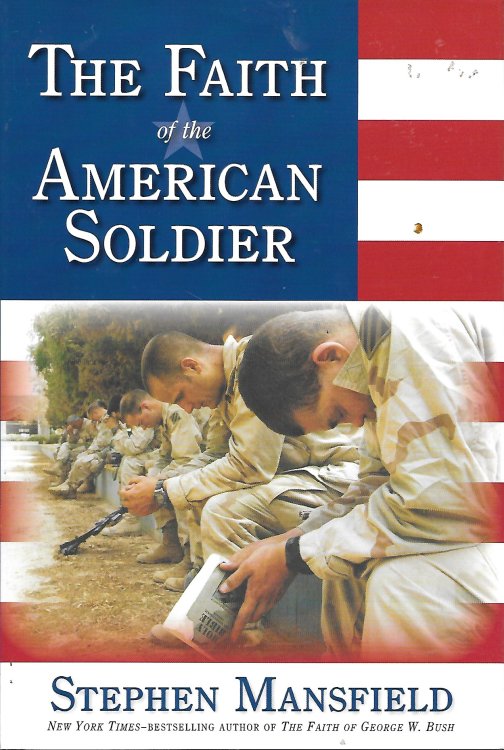 The Faith Of The American Soldier