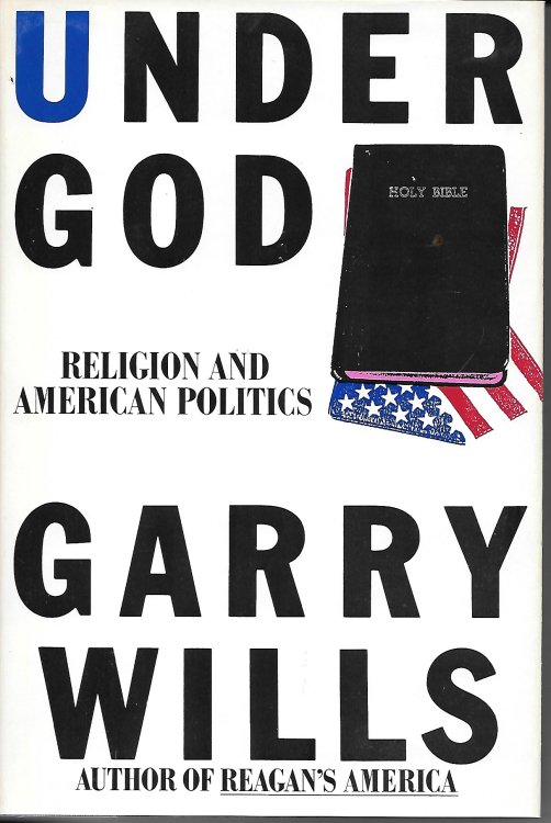 Under God Religion and American Politics