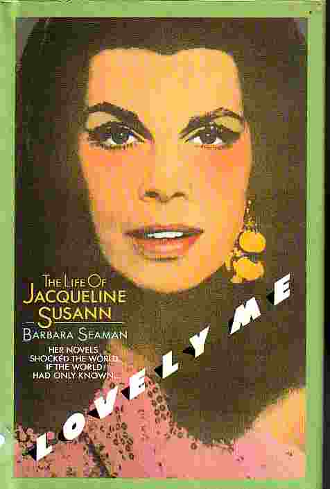 Lovely Me The Life of Jacqueline Susann