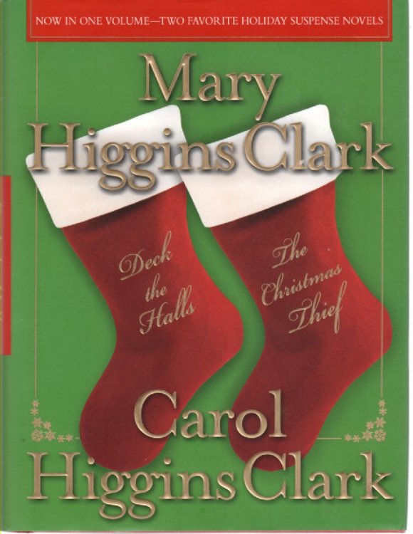 Deck the Halls / the Christmas Thief Two Holiday Novels
