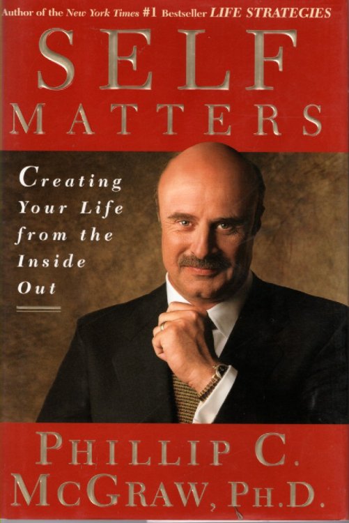 Self Matters Creating Your Life from the Inside Out