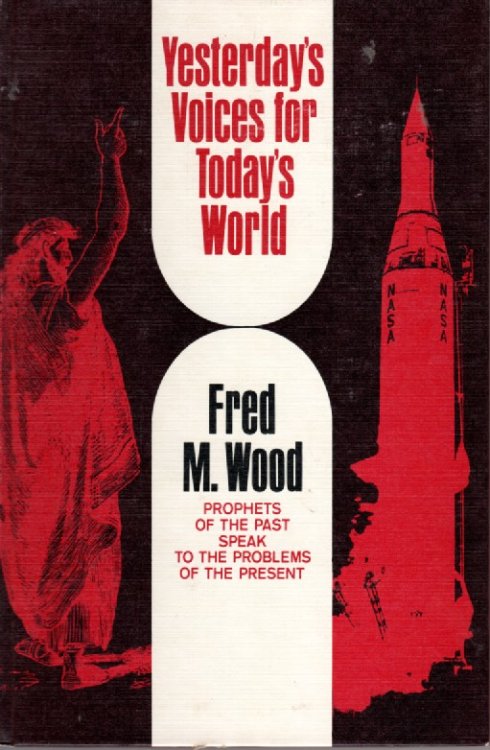 Yesterday's Voices For Today's World