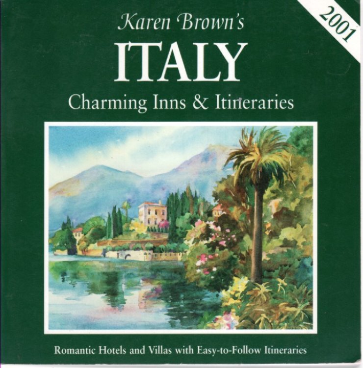 Karen Brown's Italy Charming Inns & Itineraries