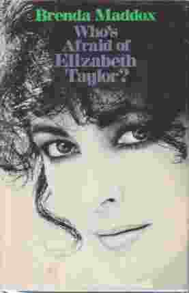 Who'S Afraid Of Elizabeth Taylor