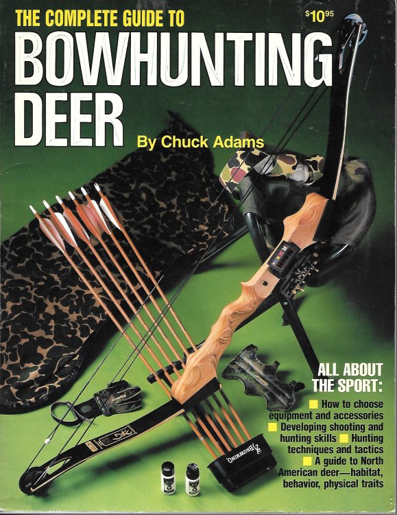 The Complete Guide To Bowhunting Deer
