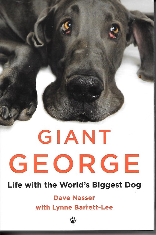 Giant George; Life with the World's Biggest Dog