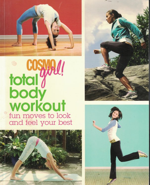 Cosmom Girl Total Body Workout; - Fun Moves to Look and Feel Your Best