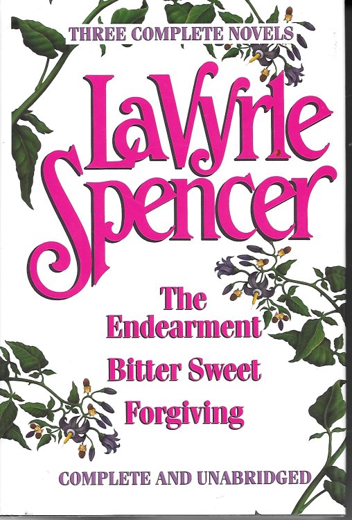 The Endearment, Bittern Sweet, Forgiving Three Complete Novels