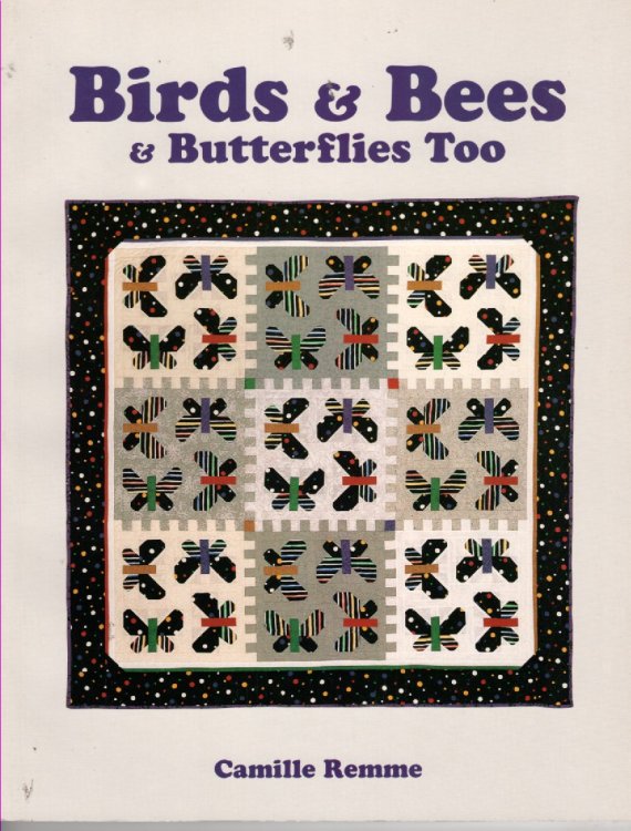 Birds And Bees And Butterflies Too