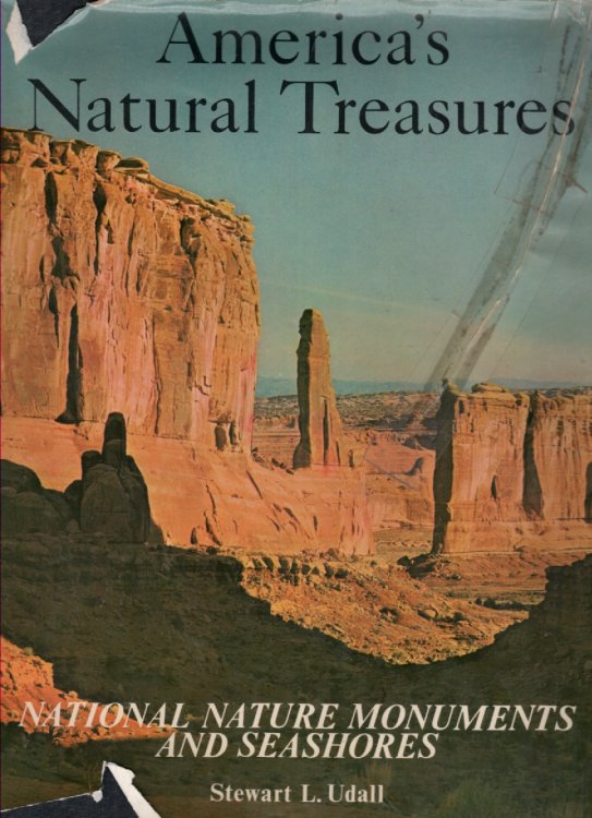 America's Natural Treasures National Nature Monuments and Seashores