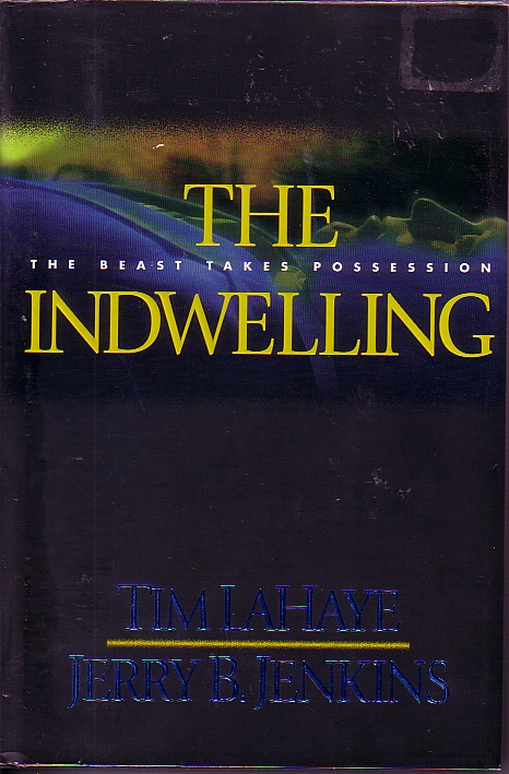 The Indwelling - the Beast Takes Possession Book 7
