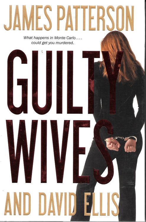 Guilty Wives What Happens in Monte Carlo. Could Get You Murdered