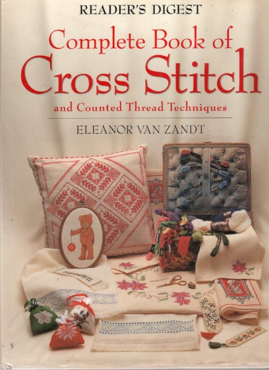 Complete Book of Cross Stitch And Counted Thread Techniques