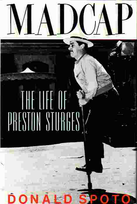 Madcap The Life Of Preston Sturges