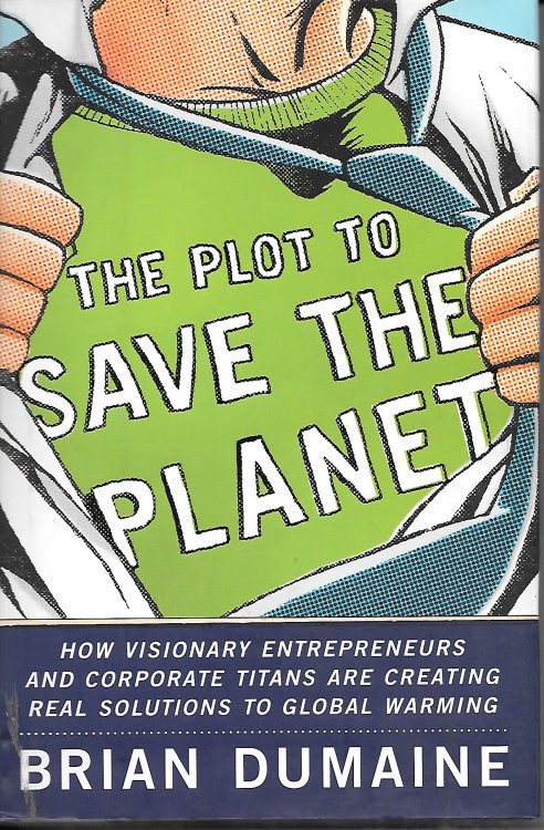 The Plot To Save The Planet