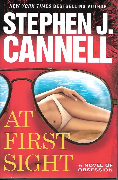 At First Sight A Novel of Obsession