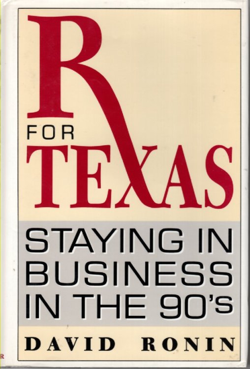 Rx for Texas Staying in Business in the '90S