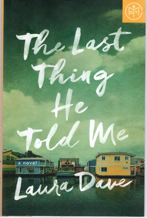 The Last Thing He Told Me