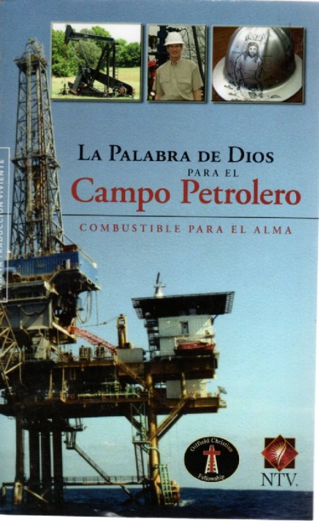 La Palaba De Dios Para El Campo Petrolero