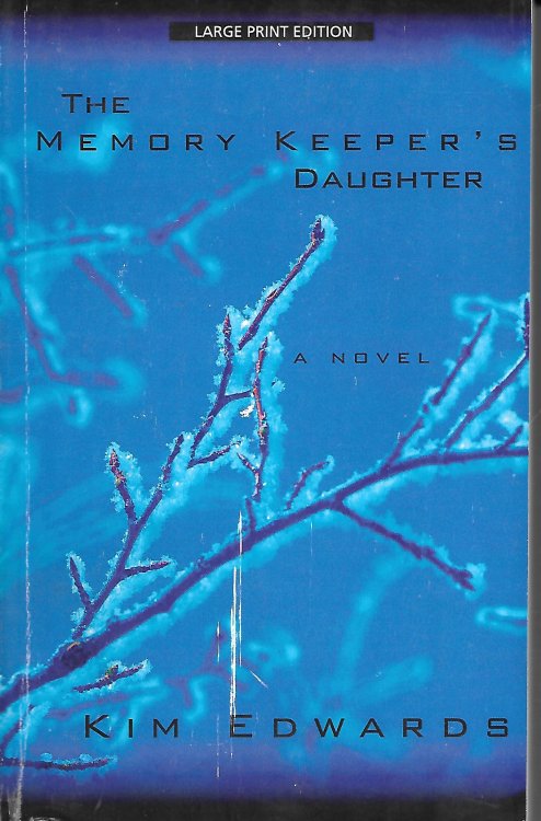 The Memory Keeper's Daughter