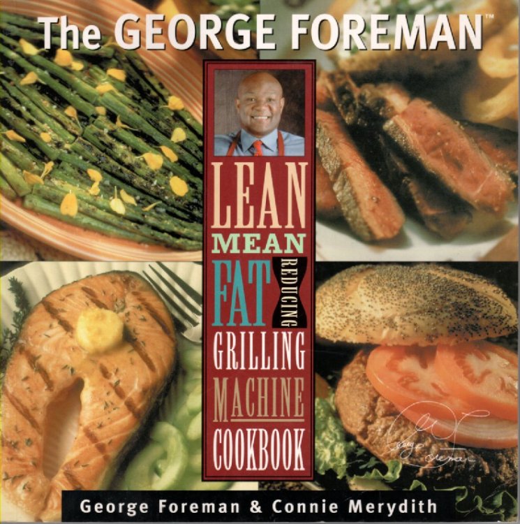 Lean Mean Fat Reducing Grilling Machine Cookbook